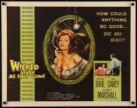 8b403 WICKED AS THEY COME style B 1/2sh '56 for every man who betrayed Arlene Dahl, a hundred paid!