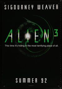 8c034 ALIEN 3 teaser 1sh '92 Sigourney Weaver, it's hiding in the most terrifying place of all!