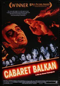 8c144 CABARET BALKAN 1sh '99 Goran Paskaljevic's Bure Baruta, one wild night, in a city gone mad!