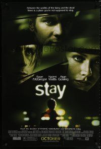 8c722 STAY style A advance 1sh '05 Ewan McGregor, Ryan Gosling, Naomi Watts!