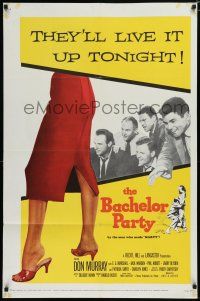 8e063 BACHELOR PARTY 1sh '57 Don Murray, written by Paddy Chayefsky, they'll live it up tonight!