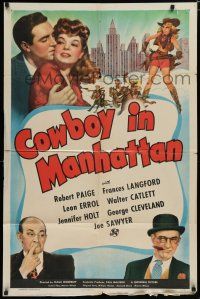 8e169 COWBOY IN MANHATTAN 1sh '43 art of cowgirl Frances Langford, Robert Paige, Leon Errol!