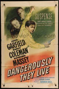 8e187 DANGEROUSLY THEY LIVE 1sh '42 John Garfield with gun, Nancy Coleman, Raymond Massey