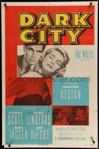 8e189 DARK CITY 1sh '50 gambler Charlton Heston's first role, sexy Lizabeth Scott