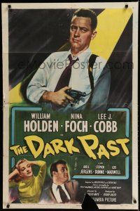 8e191 DARK PAST 1sh '49 criminal William Holden caught in the spotlight with gun in hand!