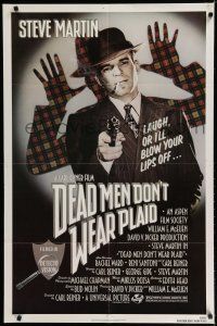 8e199 DEAD MEN DON'T WEAR PLAID 1sh '82 Steve Martin will blow your lips off if you don't laugh!