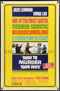 8e436 HOW TO MURDER YOUR WIFE style B 1sh '65 Jack Lemmon, Virna Lisi, the most sadistic comedy!