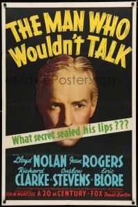 8e549 MAN WHO WOULDN'T TALK 1sh '39 Lloyd Nolan, what secret sealed his lips?