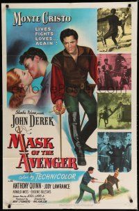 8e560 MASK OF THE AVENGER 1sh '51 John Derek, Quinn, Monte Cristo lives, fights, loves again!