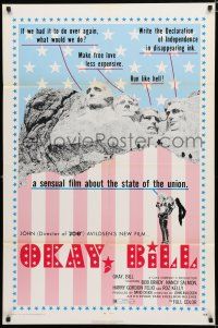 8e634 OKAY BILL 1sh '71 John G. Avildsen, wacky image of Mt. Rushmore!