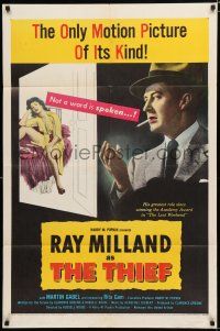 8e867 THIEF 1sh '52 Ray Milland & Rita Gam filmed entirely without any dialogue!