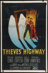 8e868 THIEVES' HIGHWAY 1sh '49 Jules Dassin, barechested truck driver Richard Conte!