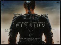 8g203 ELYSIUM teaser DS British quad '13 Matt Damon, Jodie Foster, Sharlto Copley, sci-fi action!