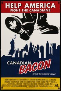 8j137 CANADIAN BACON DS 1sh '95 Alan Alda, John Candy, Michael Moore, help America fight Canada!