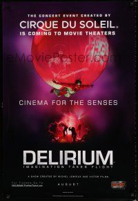 8j157 CIRQUE DU SOLEIL: DELIRIUM teaser DS 1sh '08 imagination takes flight!