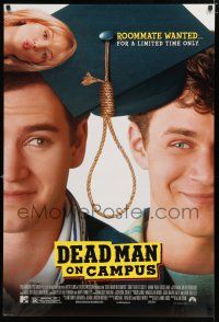 8j193 DEAD MAN ON CAMPUS DS 1sh '98 Alan Cohn, roommate wanted, for a limited time only!