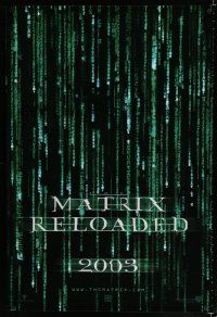 8j497 MATRIX RELOADED title style teaser DS 1sh '03 Wachowski Brothers sequel!