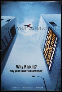 8j003 MOVIETICKETS.COM DS 1sh '13 cool image of man jumping between buildings, why risk it!