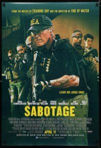 8j645 SABOTAGE advance DS 1sh '14 DEA agent Arnold Schwarzenegger, leave no loose ends!