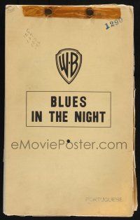 8k057 BLUES IN THE NIGHT superimposed Portuguese version script '41 screenplay by Robert Rossen!
