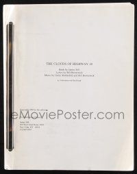 8k072 CLOUDS OF HIGHWAY 40 stage play script December 16, 1991, screenplay by James Still