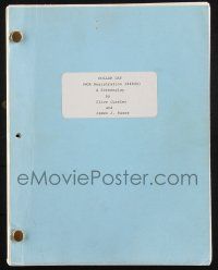 8k087 DOLLAR DAY script '77 unproduced screenplay by Clive Cussler & James J. Raser!
