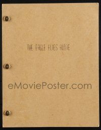 8k093 EAGLE FLIES ALONE script '55 unproduced screenplay by Norman Retchin!