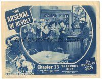 8p437 DEADWOOD DICK chapter 13 LC '40 Columbia serial, The Arsenal of Revolt!