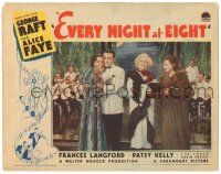 8p470 EVERY NIGHT AT EIGHT LC '35 George Raft, Alice Faye, Frances Langford, Patsy Kelly