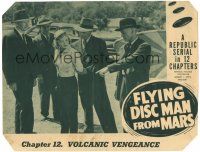 8p490 FLYING DISC MAN FROM MARS chapter 12 LC '50 Republic sci-fi serial, Volcanic Vengeance!