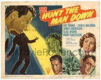 8p099 HUNT THE MAN DOWN TC '51 cool film noir art, secrets bared in search for killer!