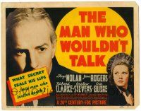 8p140 MAN WHO WOULDN'T TALK TC '39 Lloyd Nolan, Jean Rogers, what secret sealed his lips?