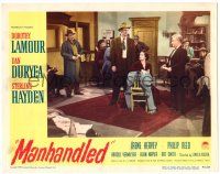8p674 MANHANDLED LC #3 '49 image of pretty Dorothy Lamour, Sterling Hayden & cast!