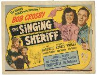 8p210 SINGING SHERIFF TC '44 Bob Crosby, leggy Fay McKenzie & Edward Norris!