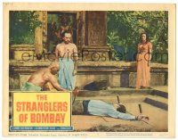 8p871 STRANGLERS OF BOMBAY LC #5 '60 directed by Terence Fisher, Hammer, killer goes berserk!