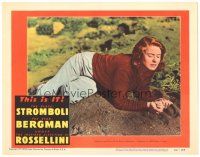8p876 STROMBOLI LC #6 '50 pretty Ingrid Bergman on ground, directed by Roberto Rossellini!