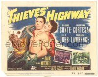 8p239 THIEVES' HIGHWAY TC '49 Jules Dassin, barechested truck driver Richard Conte!