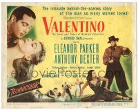 8p260 VALENTINO TC '51 Eleanor Parker, Anthony Dexter as Rudolph, the intimate story!