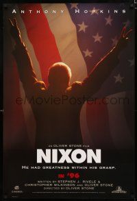 8t527 NIXON advance DS 1sh '95 Anthony Hopkins as Richard Nixon, directed by Oliver Stone!