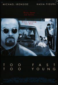 8t778 TOO FAST TOO YOUNG 1sh '96 Katarzyna Figura, cool image of Michael Ironside!