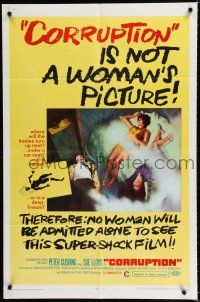 8x198 CORRUPTION 1sh '68 Hartford-Davis Peter Cushing, Sue Lloyd, not a woman's picture!