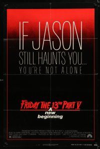 8x335 FRIDAY THE 13th PART V 1sh '85 A New Beginning, Jason haunts you, slasher horror sequel!