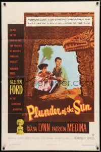 8x664 PLUNDER OF THE SUN 1sh '53 Glenn Ford, Diana Lynn, a sin-strewn terror-trek!