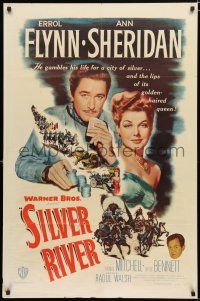 8x770 SILVER RIVER 1sh '48 Errol Flynn gambles for his life & sexy Ann Sheridan!