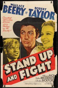 8x808 STAND UP & FIGHT style C 1sh '39 Robert Taylor, Wallace Beery & Florence Rice!