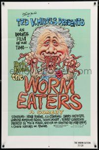 8x980 WORM EATERS signed 1sh '77 by Ted V. Mikels gross-out classic, great wacky artwork by Green!