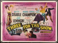 8z506 THREE FOR THE SHOW British quad '54 Betty Grable, Jack Lemmon, Marge & Gower Champion!