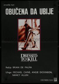8z194 DRESSED TO KILL Yugoslavian 19x27 '80 Brian De Palma murder thriller, sexy legs!