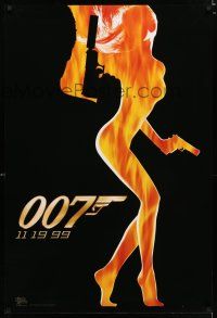 9b842 WORLD IS NOT ENOUGH teaser DS 1sh '99 James Bond, cool flaming silhouette of sexy girl!
