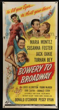 9d480 BOWERY TO BROADWAY 3sh '44 Maria Montez, Susanna Foster, Manhattan's most memorable musical!